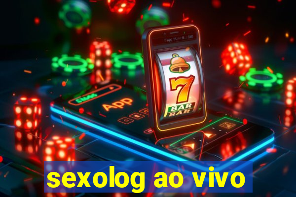 sexolog ao vivo